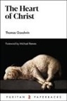 Thomas Goodwin - The Heart of Christ