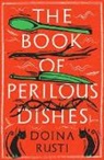 Doina Rusti - Book of Perilous Dishes