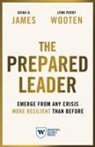 Erika H James, Erika H. James, Lynn Perry Wooten - The Prepared Leader