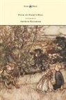 Rudyard Kipling, Arthur Rackham - Puck of Pook's Hill - Illustrated by Arthur Rackham