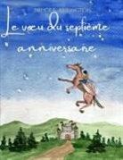 Bruce E. Arrington, Florence Jayne - Le voeu du septième anniversaire