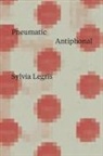 Sylvia Legris - Pneumatic Antiphonal