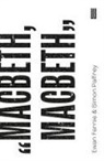 Ewan Fernie, Simon Palfrey - Macbeth, Macbeth