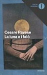 Cesare Pavese - La luna e il falò