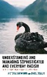 Tomlin Carol Tomlin, Victoria Showunmi, Victoria Tomlin Showunmi, Showunmi Victoria, Carol Tomlin, Tomlin Carol... - Understanding and Managing Sophisticated and Everyday Racism
