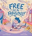 David McMullin, Robbie Cathro - Free to Be Fabulous
