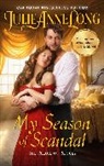Julie Anne Long, Long Julie Anne - My Season of Scandal