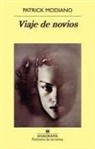 Patrick Modiano - Viaje de Novios