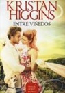 Kristan Higgins - Entre Vinedos