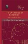 Ronnie Cann, Ruth Kempson, Lutz Marten, Lutz Marten - The Dynamics of Language