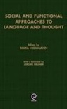 Maya Hickmann, Maya Hickman, Maya Hickmann - Social and Functional Approaches to Language and Thought