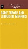Ahti-Veikko Pietarinen - Game Theory and Linguistic Meaning