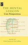 Gonia Jarema, Gary Libben - The Mental Lexicon