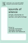 Jutta Hartmann - Sounds of Silence: Empty Elements in Syntax and Phonology