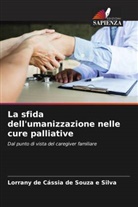 Lorrany de Cássia de Souza e Silva - La sfida dell'umanizzazione nelle cure palliative