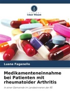 Luana Faganello - Medikamenteneinnahme bei Patienten mit rheumatoider Arthritis