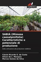 Marcos Gomes Da Silva, Ailson de L. Marques, Cássio Ricardo G. Da Costa - SABIÁ (Mimosa caesalpinifolia) Caratteristiche e potenziale di produzione