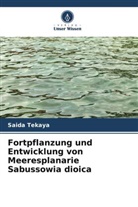 Saida Tekaya - Fortpflanzung und Entwicklung von Meeresplanarie Sabussowia dioica