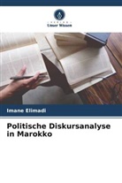 Imane Elimadi - Politische Diskursanalyse in Marokko