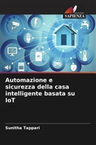 Sunitha Tappari - Automazione e sicurezza della casa intelligente basata su IoT