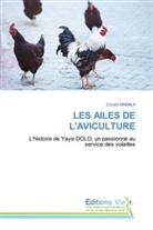 Donald MABIALA - LES AILES DE L'AVICULTURE