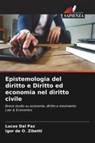 Lucas Dal Paz, Igor de O. Zibetti - Epistemologia del diritto e Diritto ed economia nel diritto civile