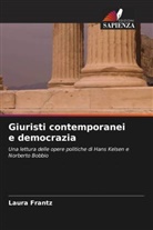 Laura Frantz - Giuristi contemporanei e democrazia