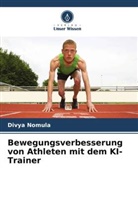 Divya Nomula - Bewegungsverbesserung von Athleten mit dem KI-Trainer