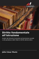 Júlio César Muniz - Diritto fondamentale all'istruzione
