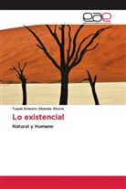 Tupak Ernesto Obando Rivera - Lo existencial