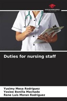 Yosiee Bonilla Machado, Yusimy Mesa Rodríguez, Rene Luis Moran Rodríguez - Duties for nursing staff