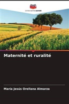 María Jesús Orellana Almarza - Maternité et ruralité