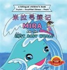 Jennifer Wang - Mira and the Lost Baby Whale - Bilingual Edition
