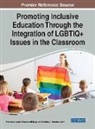 Cristina A. Huertas-Abril, Francisco Javier Palacios-Hidalgo - Promoting Inclusive Education Through the Integration of LGBTIQ+ Issues in the Classroom