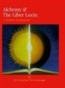 Christopher Templesage, Ioannes de Rupescissa - Alchemy & the Liber Lucis