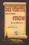 Romance Des Esprits Tiag. . . Ferdinando, Gilvanize Balbino Pereira - Des Vérités Que Le Temps N'efface Pas