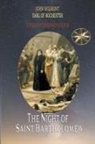 Vera Kryzhanovskaia, John Earl of Rochester Wilmot - The Night of Saint Bartholomew