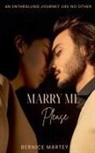 Bernice Martey - Marry Me Please
