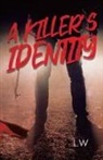 Tbd, Latonya Williams - The Killer's Identity