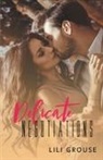 Lili Grouse - Delicate Negotiations