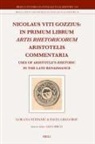 Pavel Gregoric, Gorana Stepanic - Nicolaus Viti Gozzius: In Primum Librum Artis Rhetoricorum Aristotelis Commentaria
