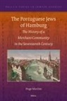 Hugo Martins - The Portuguese Jews of Hamburg
