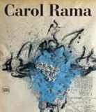 Messi, Maria Cristina Mundici, Raffaella Roddolo, Maria Grazia Messina, Maria Cristina Mundici, Carol Rama... - Carol Rama : Catalogue Raisonné