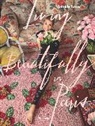 Frederique Dedet, Frédérique Dedet, Mathilde Favier, Pascal Chevallier - Living beautifully in Paris