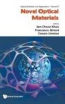 Francesco Simoni Cesare Iam Choon Khoo, Cesare Umeton, Francesco Simoni, Iam Choon Khoo, Iam-choon Khoo, Francesco Simoni... - Novel Optical Materials