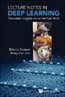 Shlomo Dubnov, Dubnov Shlomo, Dongmian Zou - Lecture Notes In Deep Learning: Theoretical Insights Into An Artificial Mind