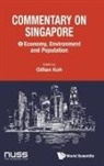 Gillian Koh, Gillian Koh, Koh Gillian - Commentary On Singapore, Volume 2: Economy, Environment And Population
