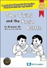 Brandon Oh, Ban Har Yeap - Twins And The Brain Battle, The