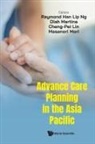 Diah Martina Cheng-Pei Lin Raymond Ng, Cheng-Pei Lin, Diah Martina, Cheng-pei Lin, Diah Martina, Masanori Mori... - Advance Care Planning In The Asia Pacific