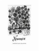 Artist's Duty Collective - Nuance: An Artist's Duty Collective
